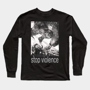 Stop violence Long Sleeve T-Shirt